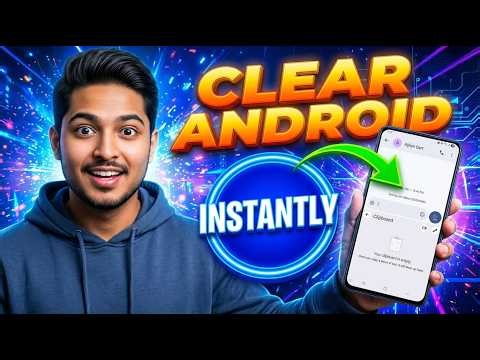 How To Clear Android Clipboard | Protect Your Privacy & Free Up Space