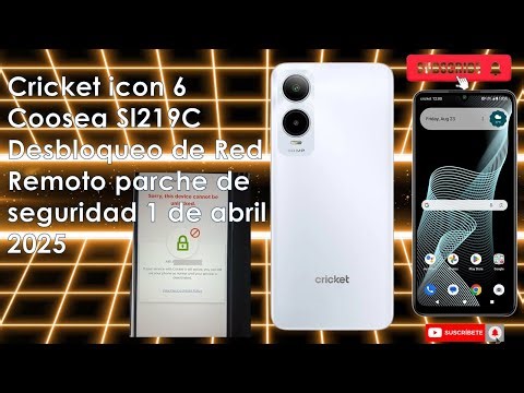 Cricket Icon 6 (SL219C)Coosea Sl21C Desbloqueo De Red Remoto Parche De Seguridad 1 Abril 2025