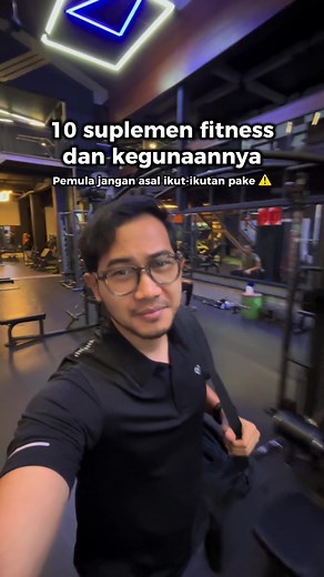 Jenis-Jenis Suplemen Gym yang Harus Diketahui