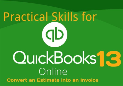 QuickBooks Online 13 - Convert an Estimate Into an Invoice - 报价转发票