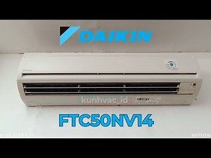 Daikin Mini-split air conditioner | FTC50NV14 | brief testing
