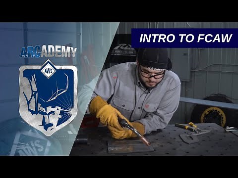 ARCademy: Introduction to FCAW