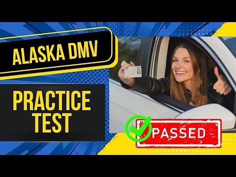 Alaska DMV Written Test 2024 (50 MUST KNOW Questions with Answer Explanations)