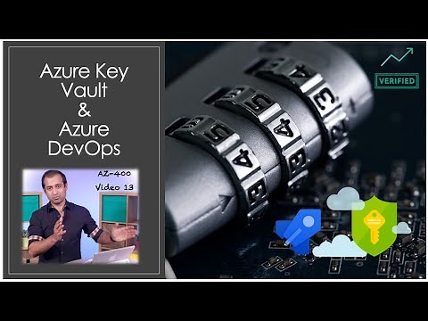 Az400 v13 - Using Azure KeyVault with Azure Pipelines | Microsoft Certification AZ400 | #AzureDevOps