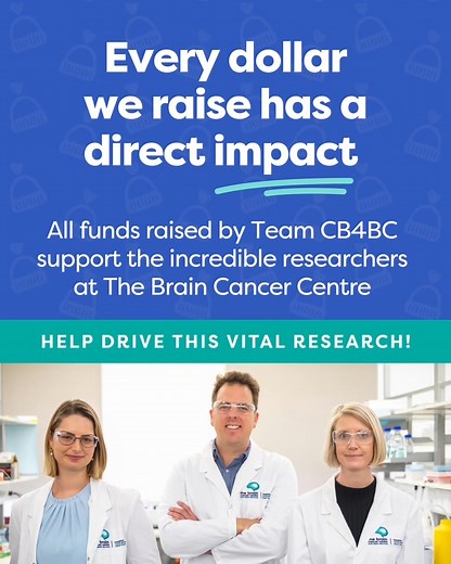Every donation makes a difference ❤️ All funds raised through our Point to Pinnacle campaign support the incredible researchers at Brain Cancer Centre The Brain Cancer Centre brings together an army of brilliant minds, all working tirelessly to find a cure for brain cancer. Your donations help fund new treatments and world-first clinical trials — building a brighter future for patients. Together, we can make a difference❤️ Donate here: https://pointtopinnacle2025.grassrootz.com/cb4bc | Carrie's 