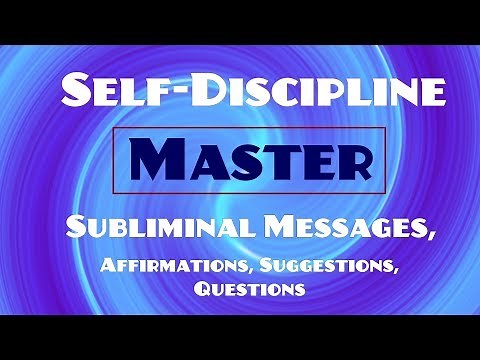 Become More Disciplined - Master Self Control - Subliminal Affirmations (Listen for 21 Days!)