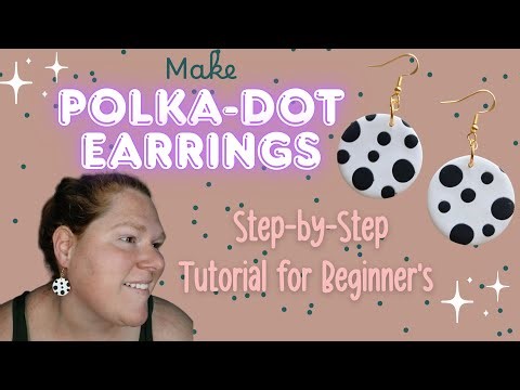 How to Make Polka-Dot Polymer Clay Earrings | Easy DIY Jewelry Tutorial