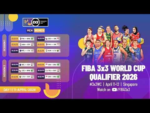 RE-LIVE | FIBA 3x3 World Cup Qualifier 2026 | Day 1 - Session 1 | #3x3Basketball