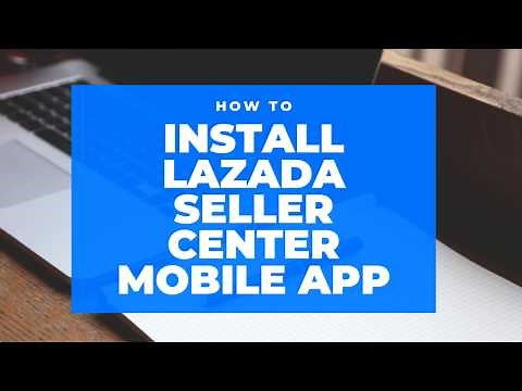 Part 6: HOW TO INSTALL LAZADA SELLER CENTER APP IN YOUR MOBILE | UPLOADING PRODUCT USING MOBILE