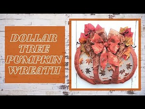 HOW TO USE A PUMPKIN WREATH FORM, DOLLAR TREE PUMPKIN WREATH, PUMPKIN WREATH FORM, WREATH TUTORIAL