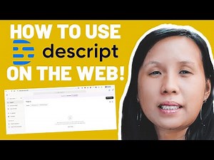 How to Use Descript on the Web