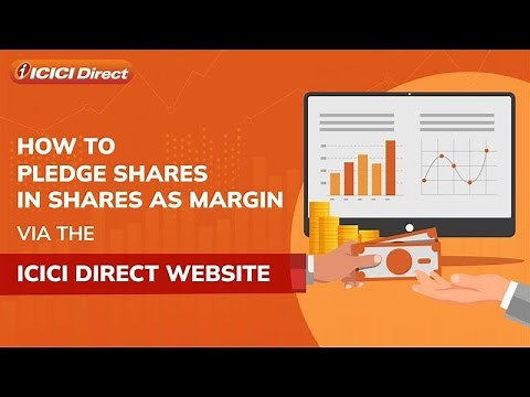 How to Pledge Shares with Shares as Margin via the ICICI Direct Website