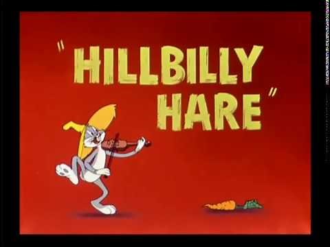 Looney Tunes "Hillbilly Hare" Opening and Closing