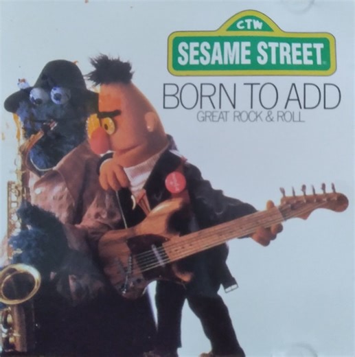 Sesame Street - Born To Add (Great Rock & Roll)