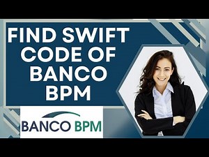 How to find swift code of banco bpm-2025 l SM Tech