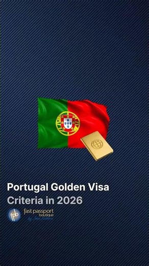 Portugal Golden Visa Requirements 2026