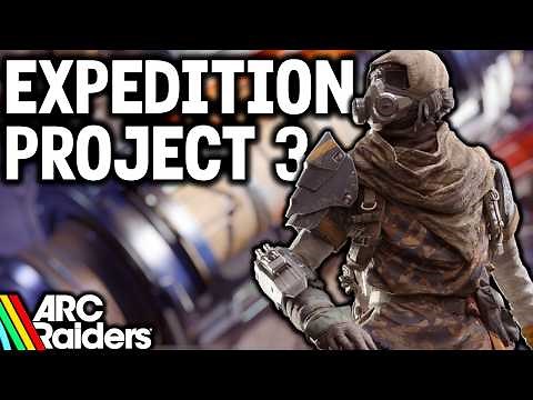 ARC Raiders EXPEDITION PROJECT Guide—THIRD Expedition REQUIREMENTS in FULL