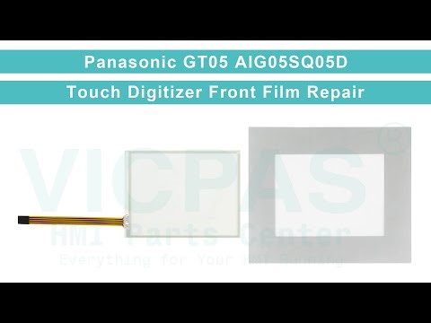 Panasonic GT05 GT05S AIG05SQ05D Touchscreen Front Overlay Replacement