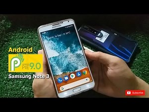 Android PIE 9 0 Samsung Galaxy Note 3 N9005