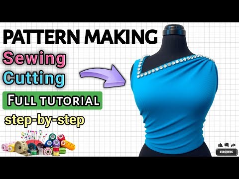 Pattern Making & Draping | Full tutorial