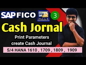 Create Cash Journal | Print parameter | SAP FICO