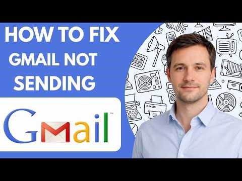 how to fix gmail not sending emails full guide 2026