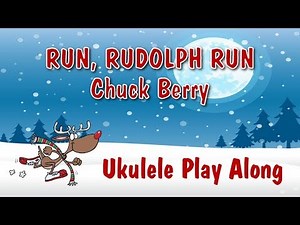 Run, Rudolph Run - Chuck Berry - Ukulele Play Along - Very Easy