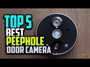 Best Peephole Door Camera Reviews - Wireless Peephole Camera With Recorder