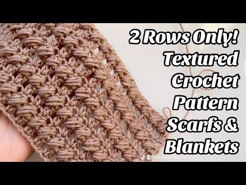 CROCHET PATTERN - Textured 2 Rows - Easy Step by step Tutorial for Blankets & More - US Terms