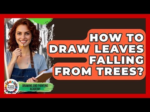 How To Draw Leaves Falling From Trees? - Drawing and Painting Academy