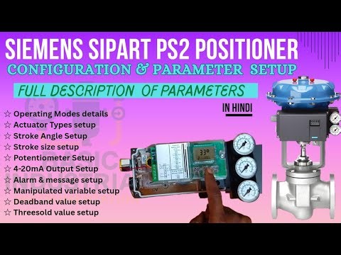 Siemens Sipart PS2 Postioner Configuration & Parameter setup #positioner #instrumentation #siemens