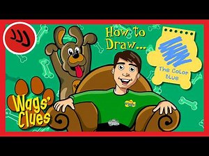 How to Draw the Color Blue (from Blue's Book Nook) - Wags' Clues "How to Draw" Series