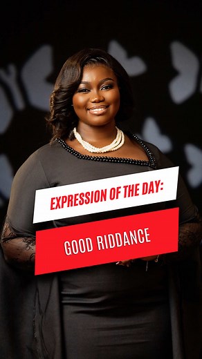Understanding the Phrase 'Good Riddance'
