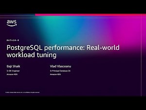 AWS re:Invent 2025 - PostgreSQL performance: Real-world workload tuning (DAT410)