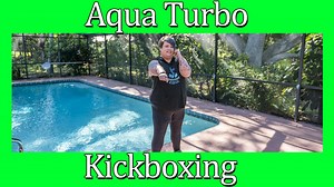 Aqua Turbo Kickboxing  | Fitmotivation