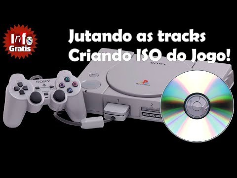 Criar ISO dos Jogos do PS1 (Juntar Tracks)