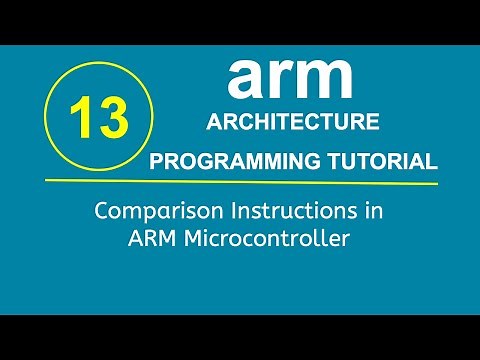 ARM Programming Tutorial 13- Comparison Instructions in ARM Microcontroller