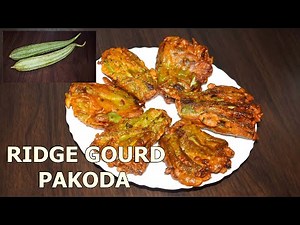 Ridge Gourd Pakora | Ridge Gourd Fry | Torai Pakoda | Janhi Pakoda Recipe
