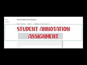 Student Annotation Assignment - Canvas Quick Tip