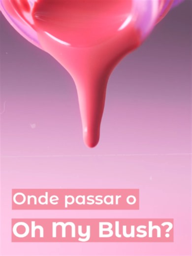 Como aplicar blush líquido para glow natural: Oh My Blush