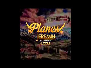 Jeremih ft J.cole Planes