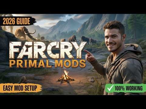 How to Install Mods in Far Cry Primal (2026) – Simple Mod Installation Guide