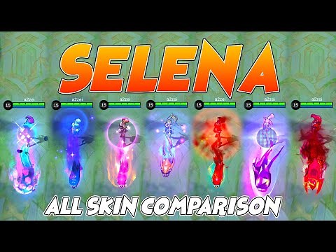 Selena All Skin MLBB Comparison 2022 Edition