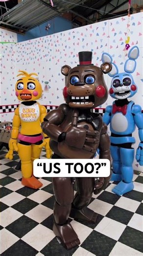When you say “You Too!” In FNAF