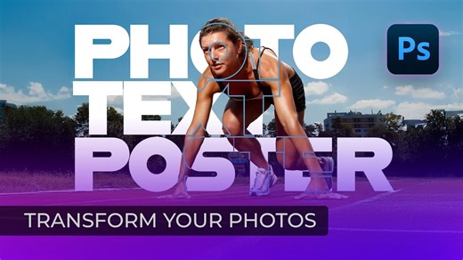 Photoshop: Create stunning photo-text posters!