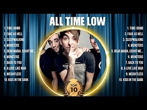 All Time Low Greatest Hits 2024 Collection - Top 10 Hits Playlist Of All Time