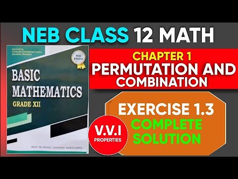 Three Important Properties of Combination with Proof || Exercise 1.3 || Basic Mathematics Class 12