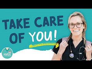 5 Tips for Self-Care in Nursing School | Tips for Nurses and Nursing Students