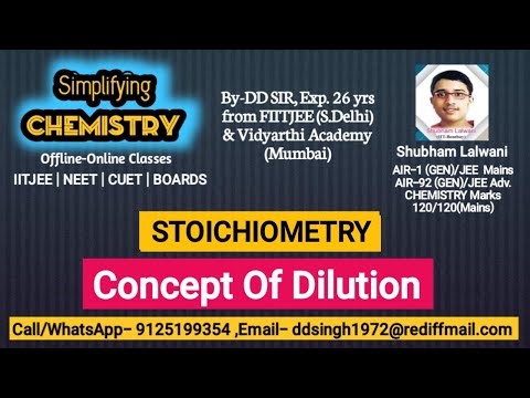 STOICHIOMETRY - Concept Of Dilution for IITJEE /NEET/CUET/BOARDS.