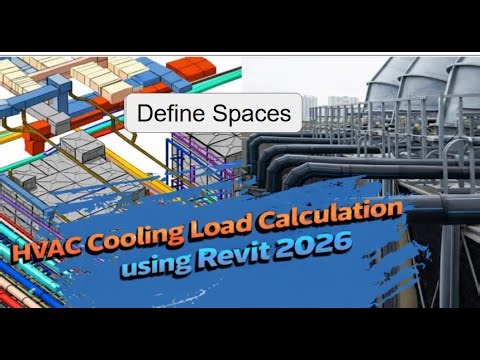 HVAC Cooling and Heating Load calculation -3 | how to Define Spaces | Revit 2026